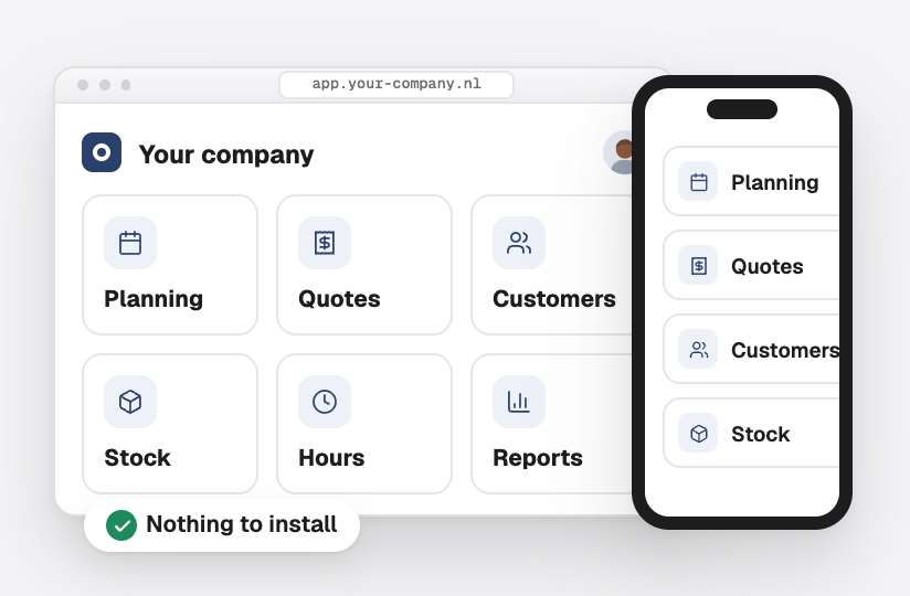 A web application in the browser with modules for planning, quotes, customers, stock, hours and reports, and the same app on a phone