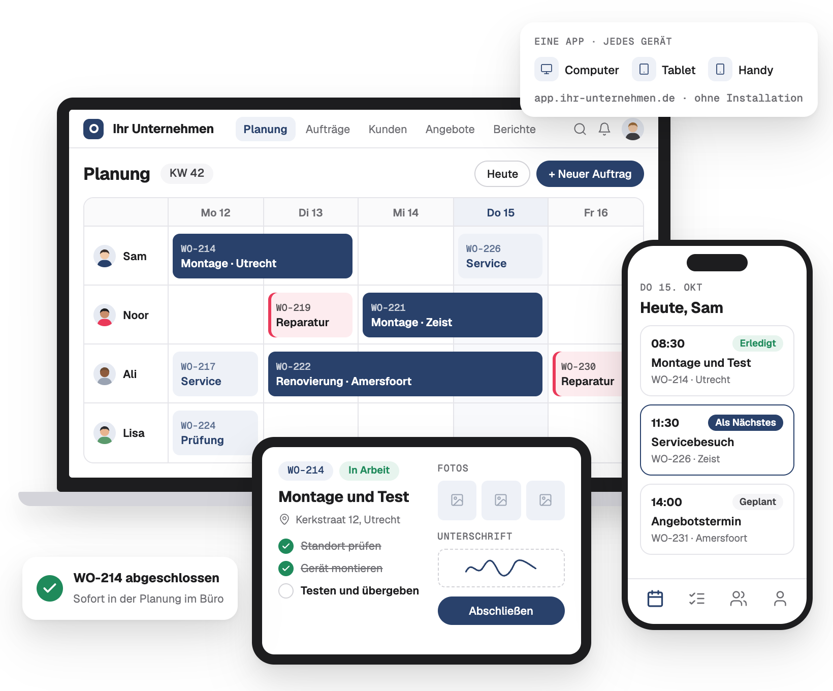 Eine Web-App für Arbeitsaufträge von Your company auf Laptop, Tablet und Smartphone: die Wochenplanung, ein Arbeitsauftrag mit Checkliste und Unterschrift und die Aufträge von heute