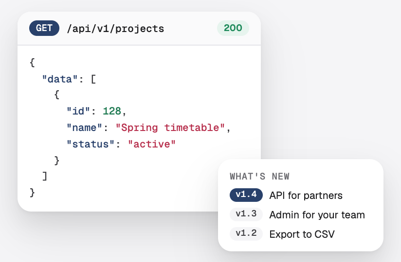 An API call returning the product's data, and a list of new versions after launch