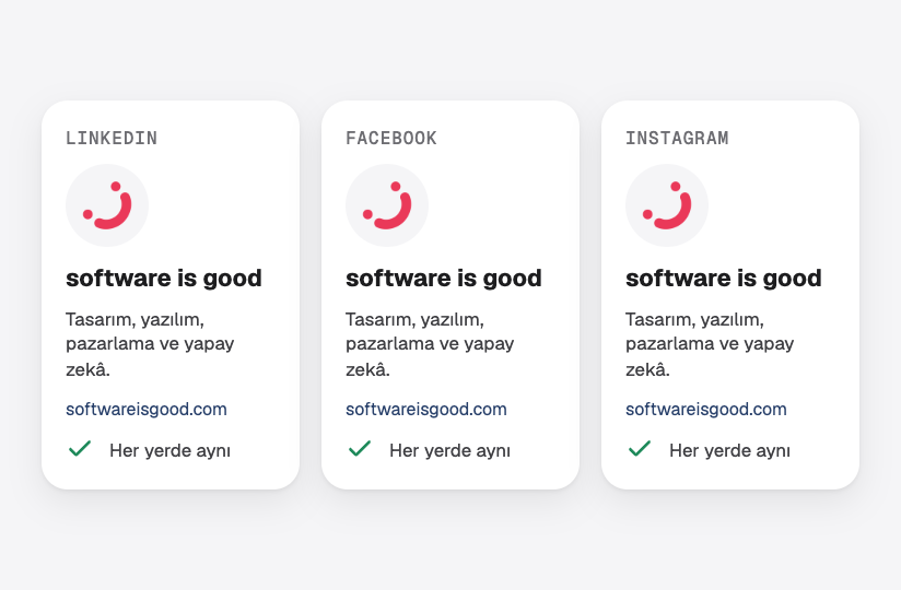 software is good'un LinkedIn, Facebook ve Instagram'da birbiriyle uyumlu üç profili