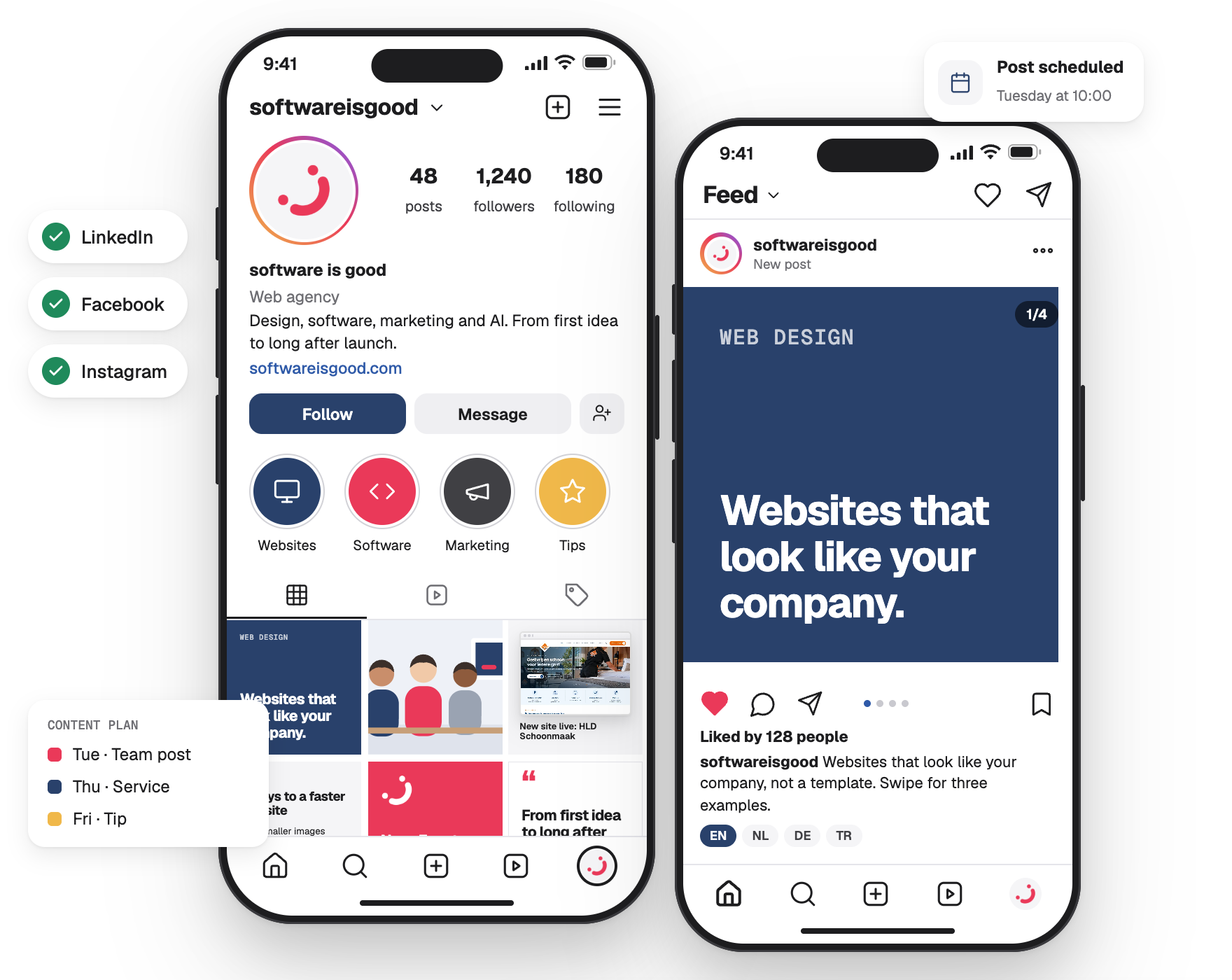 Two phones: the software is good profile with highlights and posts, and a new post in the feed, beside the networks LinkedIn, Facebook and Instagram, a content plan and a scheduled post